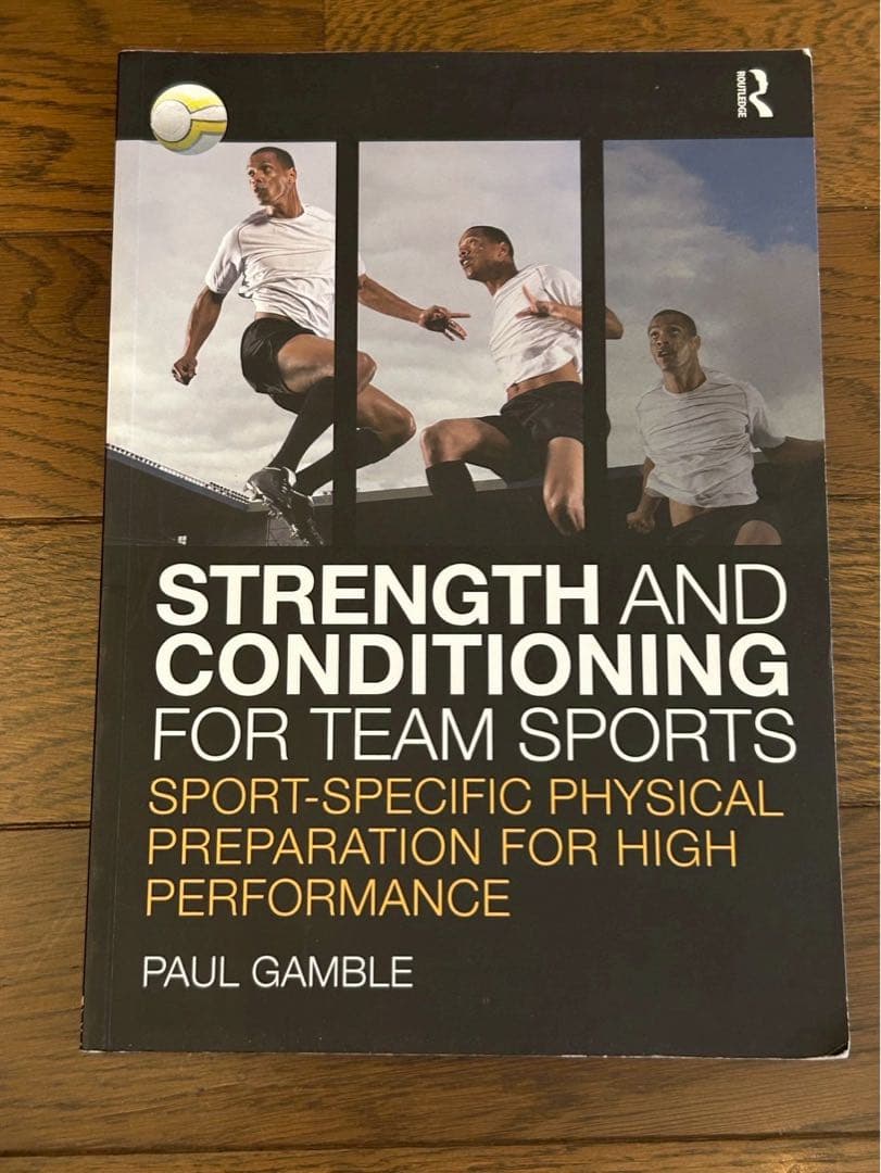 健康・医学 Strength and Conditioning for Team Sport
