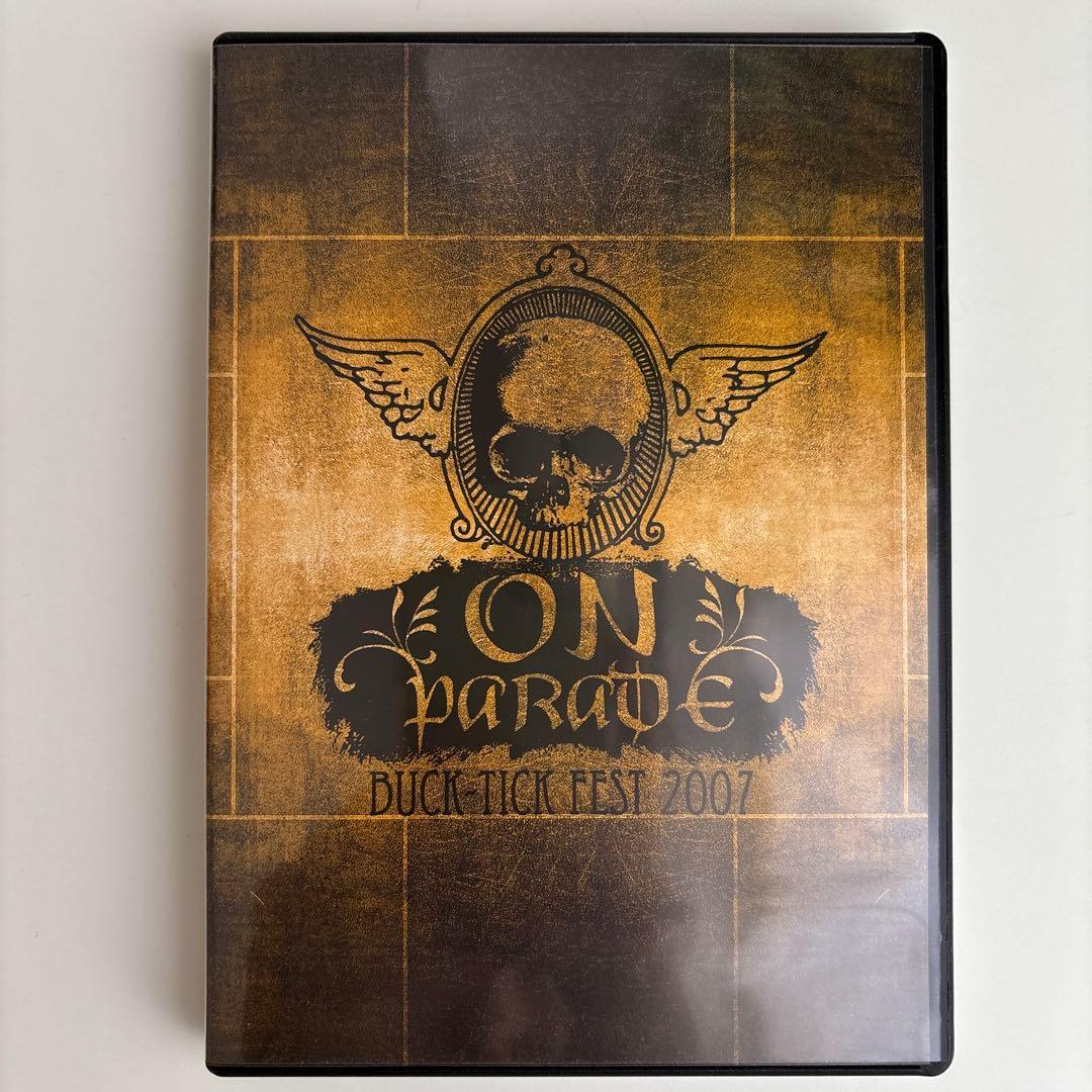 ミュージック BUCK-TICK FEST 2007 ON PARADE DVD