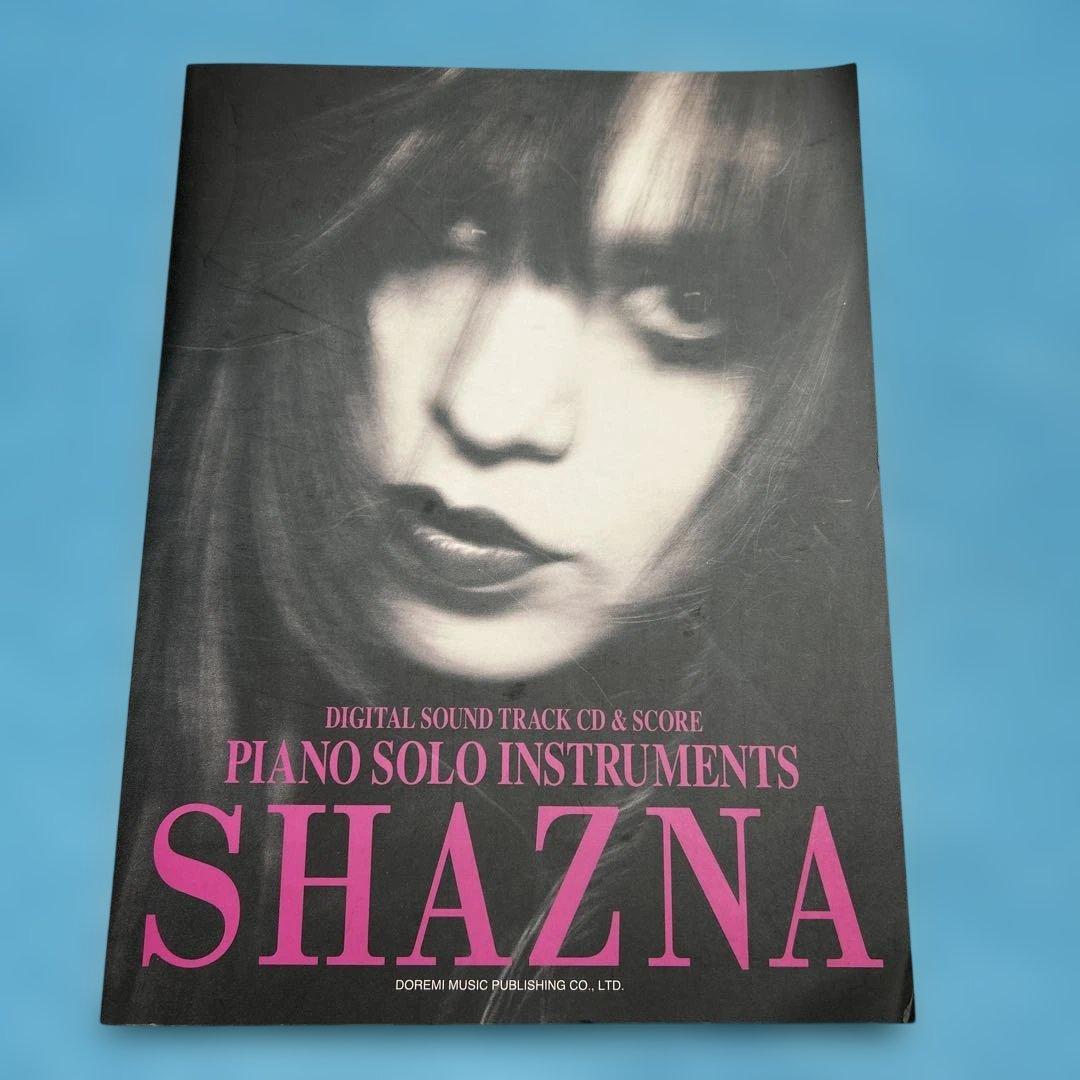SHAZNAのスコア　PIANO SOLO INSTRUMENTS CD付き