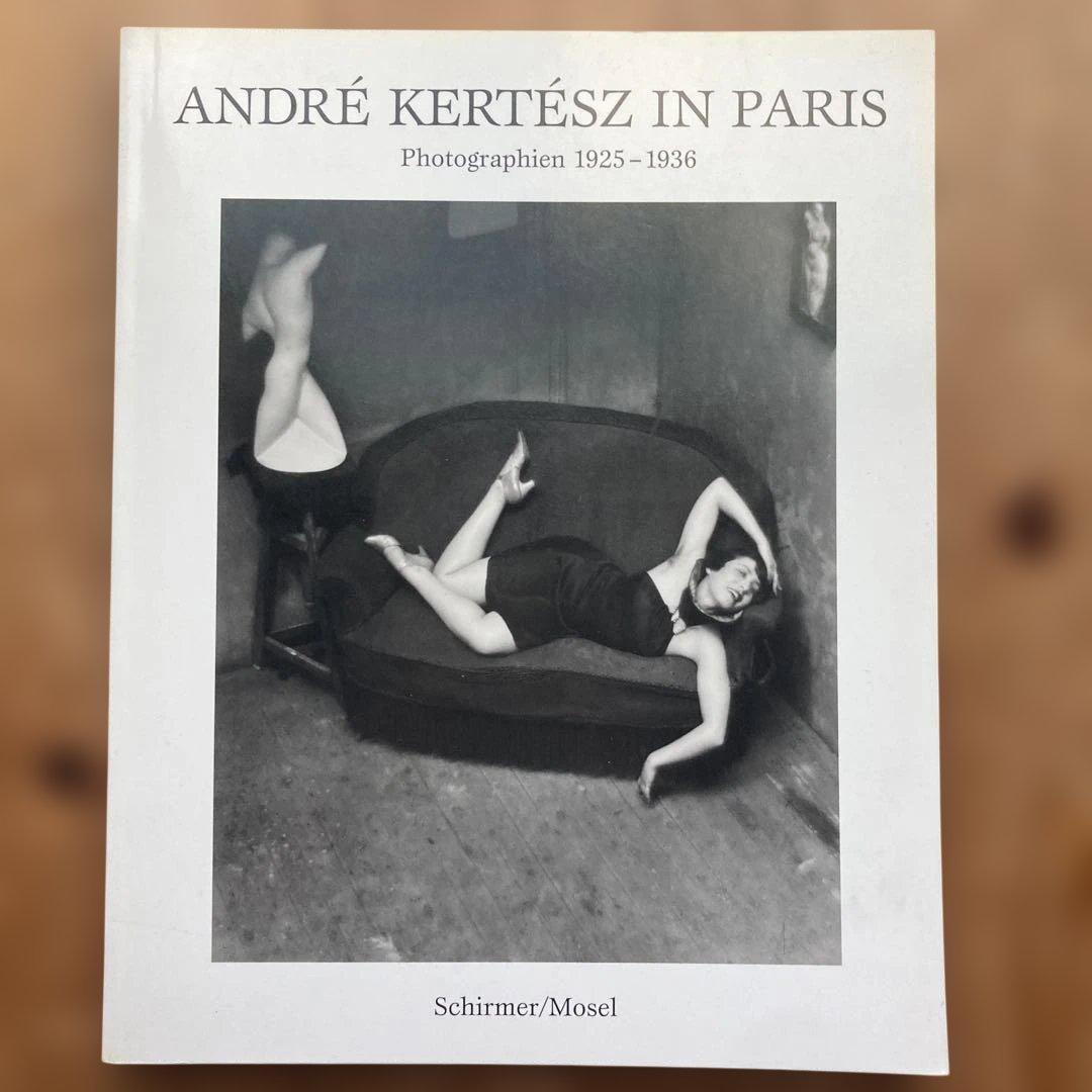 ANDRÉ KERTÉSZ IN PARIS Andre Kertesz 写真集