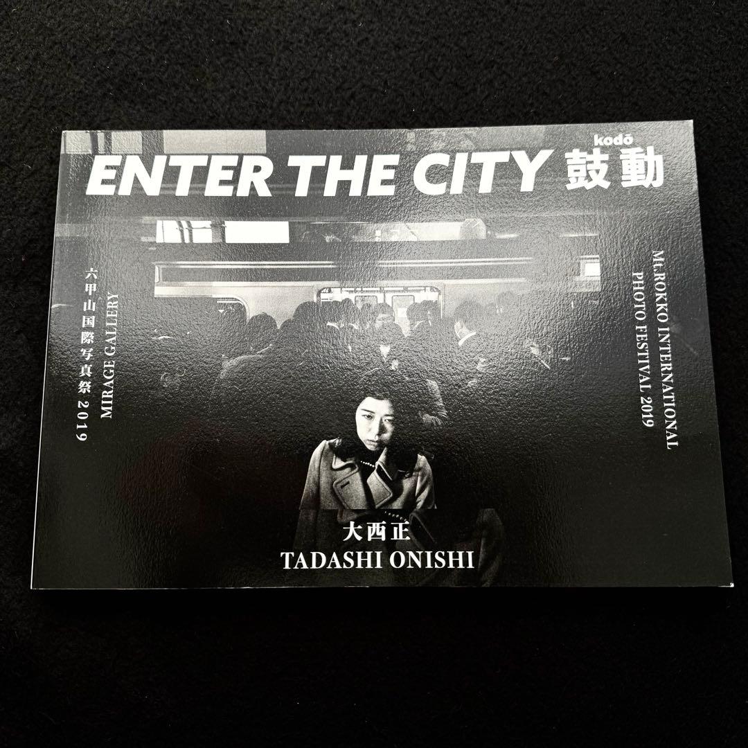 鈴木達朗 / 大西正 写真集「EBNTER THE CITY 鼓動 kodo」